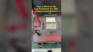 Cómo medir la resistencia del bucle de un disyuntor en vacío de 10 kV