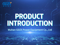 Wuhan GDZX Power Equipment Co., Ltd. INTRODUCCIÓN del producto